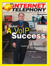 Internet Telephony Magazine September 2007