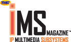 IP Multimedia Subsystems Magazine